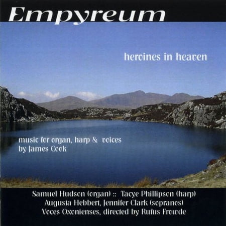 James Cook - Empyreum: Heroines in Heaven - Music & Performance - CD