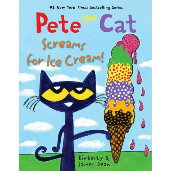 Pete the Cat Screams for Ice Cream! (Hardcover)