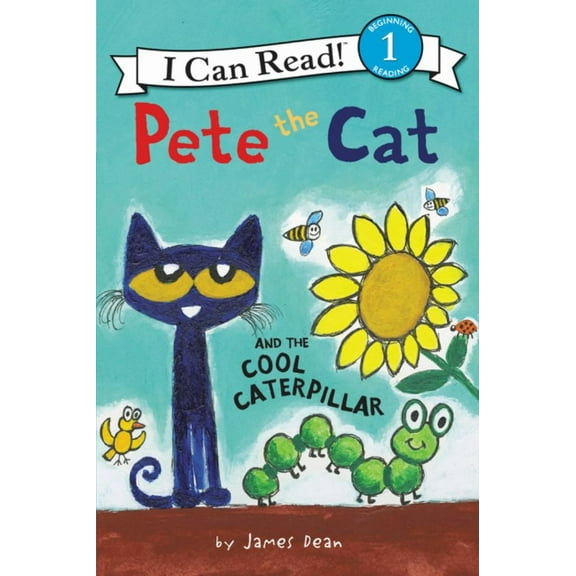 James Dean: Pete the Cat and the Cool Caterpillar (Paperback)