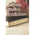 thumbnail image 1 of James: Faith's Evolution, (Paperback), 1 of 1