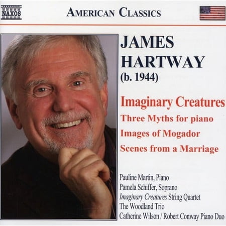 James Hartway - Imaginary Creatures / Three Myths for Piano - Music & Performance - CD