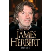 James Herbert - The Authorised True Story 1943-2013, Paperback