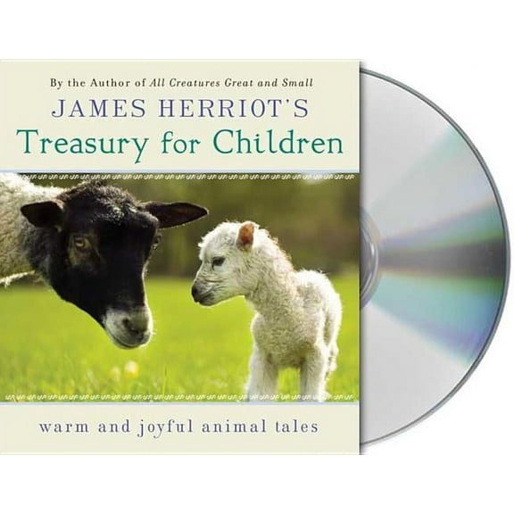 James Herriot's Treasury for Children: Warm and Joyful Tales by the Author of All Creatures Great and Small, (Audiobook)