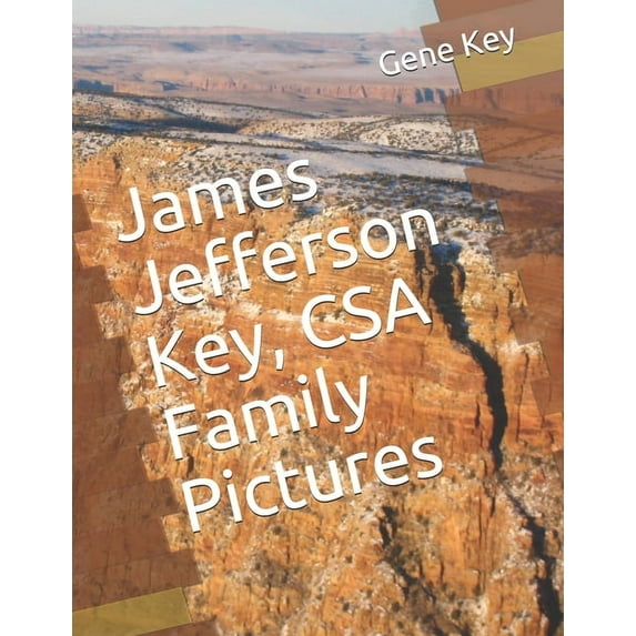 James Jefferson Key, CSA Family Pictures (Paperback)