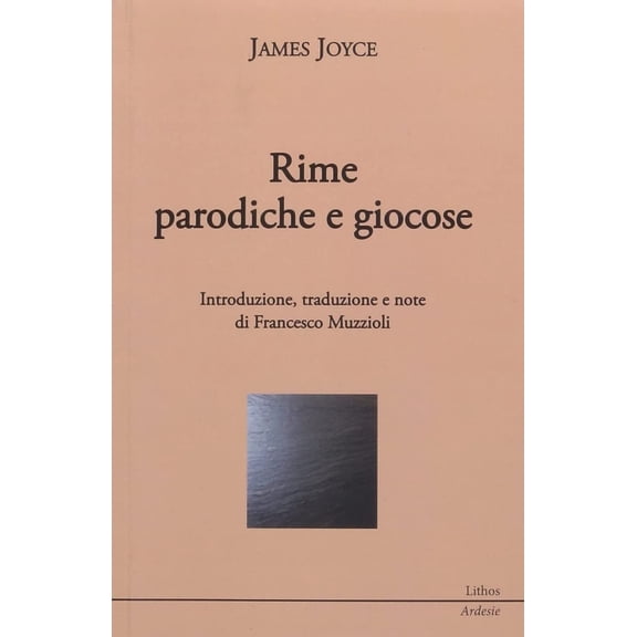 Francesco Muzzioli James Joyce. Rime paradiche e giocose (Paperback)