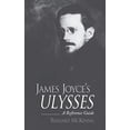 thumbnail image 1 of Pre-Owned James Joyce's Ulysses: A Reference Guide (Hardcover) by Bernard McKenna, 1 of 1