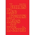 thumbnail image 1 of James Lee Byars: Days in Detroit, (Hardcover), 1 of 1