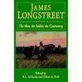 thumbnail image 1 of Pre-Owned James Longstreet: The Man, the Soldier, the Controversy (Hardcover) 0938289969 9780938289968, 1 of 1