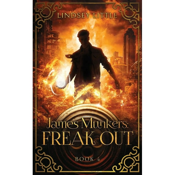 James Munkers James Munkers: Freak Out, Book 4, (Paperback)