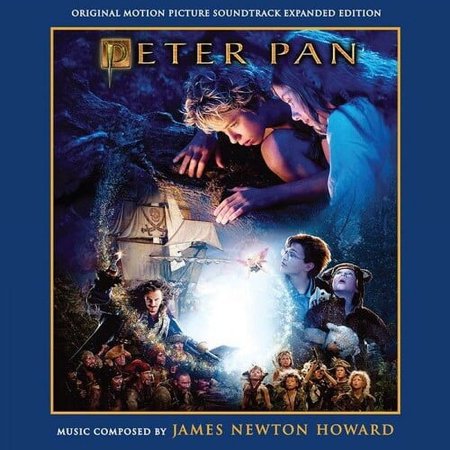 James Newton Howard - Peter Pan Soundtrack - Expanded Edition - Music & Performance - CD