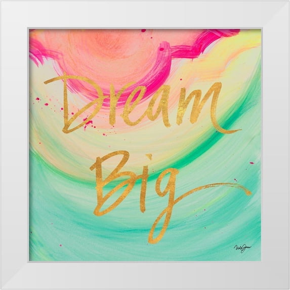 James, Nola 26x26 White Modern Wood Framed Museum Art Print Titled - Dream Big Watercolor