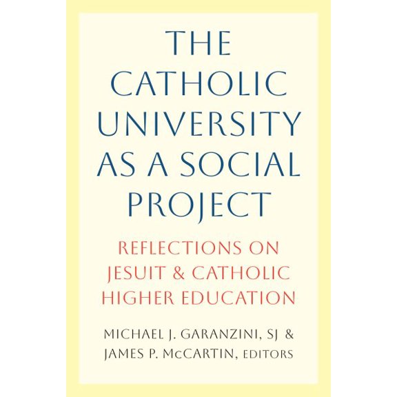 Pre-Owned James P. McCartin The Catholic University as a Social Project (Paperback)