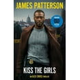 thumbnail image 1 of Kiss the Girls (Media tie-in) (Paperback), 1 of 1
