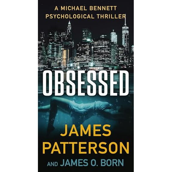 Pre-Owned Obsessed: A Michael Bennett Thriller (Mass Market Paperback) 1538752980 9781538752982