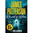thumbnail image 1 of Raised by Wolves: A Thriller (Paperback), 1 of 2