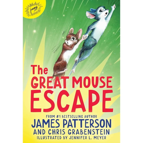 James Patterson: The Great Mouse Escape: A Word of Mouse Tail (Hardcover)