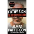 thumbnail image 1 of James Patterson True Crime Filthy Rich: The Jeffrey Epstein Story, Book 2, (Paperback), 1 of 1