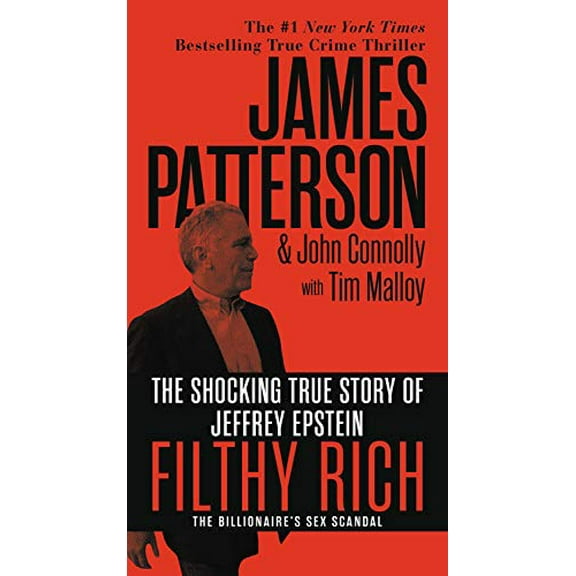 Pre-Owned Filthy Rich: The Shocking True Story of Jeffrey Epstein - The Billionaire's Sex Scandal (Mass Market Paperback) 1455542687 9781455542680