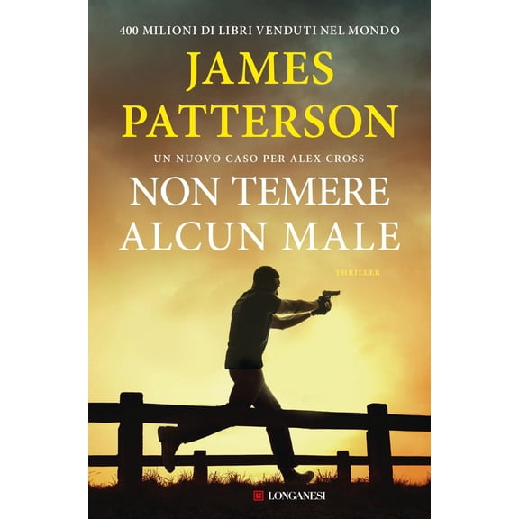 James Patterson,Valentina Guani,Anna Maria Biavasco Non temere alcun male (Hardcover)