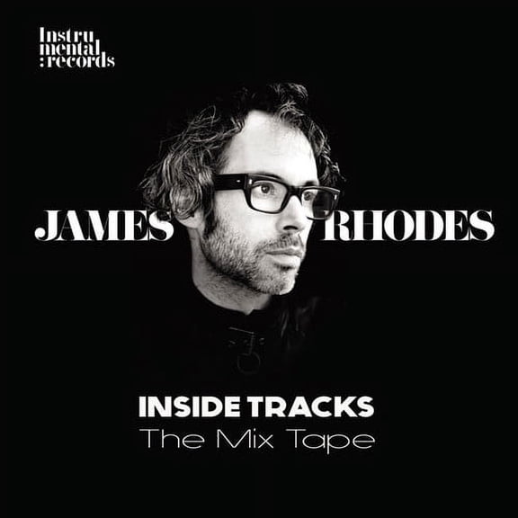 James Rhodes - Inside Tracks - the Mix Tape - Music & Performance - CD
