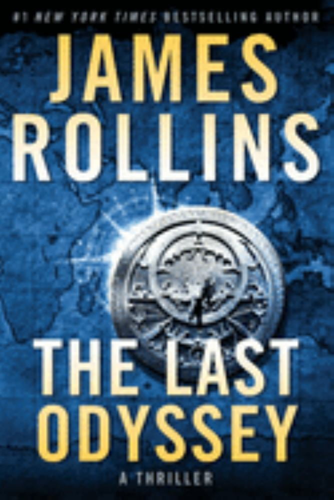 James Rollins: The Last Odyssey: A Sigma Force Novel (Hardcover)
