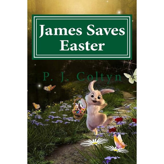 James Saves Easter (Paperback)