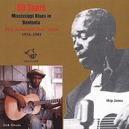 James,Skip / Owens,Jack - 50 Years: Mississippi Blues In Bentonia - Music & Performance - CD