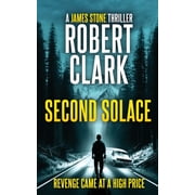 James Stone Second Solace A James Stone Thriller, Book 9, Paperback