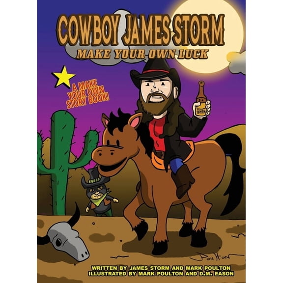 James Storm : Make Your Own Luck!: A Make Your Own Story Book (Hardcover)