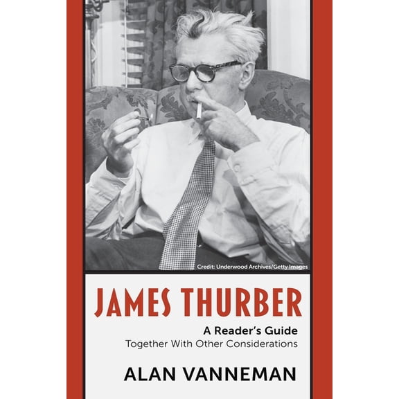 James Thurber A Reader's Guide: Together With Other Considerations, (Paperback)