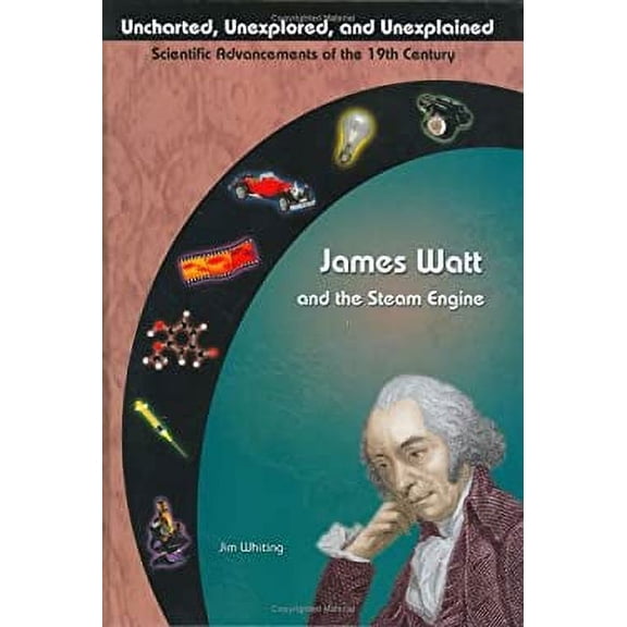 Pre-Owned James Watt & the Steam Engine (Library Binding) 1584153717 9781584153719