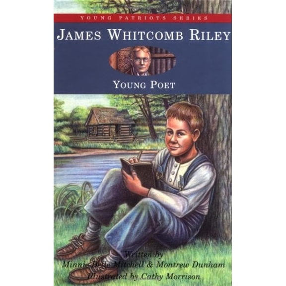 Pre-Owned James Whitcomb Riley, Young Poet (Hardcover) 1882859103 9781882859108