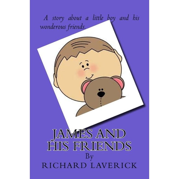 James and his friends, (Paperback)