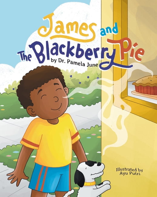 James and the Blackberry Pie, (Paperback)