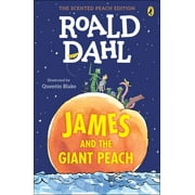 ROALD DAHL; QUENTIN BLAKE James and the Giant Peach: The Scented Peach Edition (Paperback)