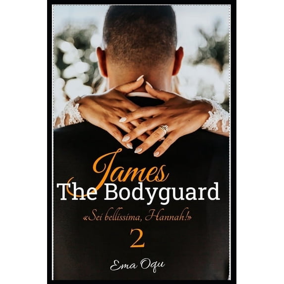 James, the Bodyguard: James, The Bodyguard 2 (Paperback)