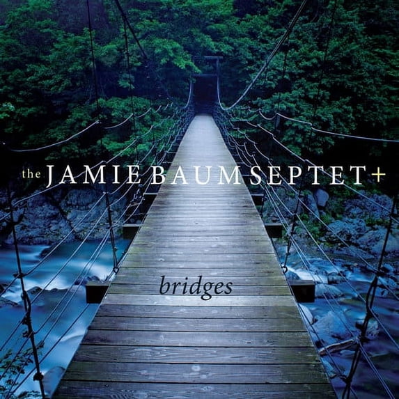 Jamie Baum - Bridges - Music & Performance - CD