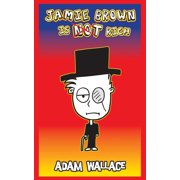 Jamie Brown is Not Rich, Paperback