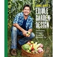thumbnail image 1 of Pre-Owned Jamie Durie's Edible Garden Design (Paperback) 0062345524 9780062345523, 1 of 1