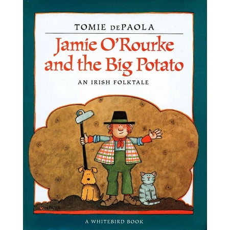 Jamie O'Rourke and the Big Potato, (Paperback)