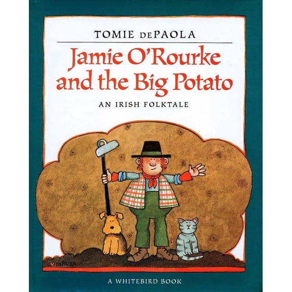 Jamie O'Rourke and the Big Potato, (Paperback)