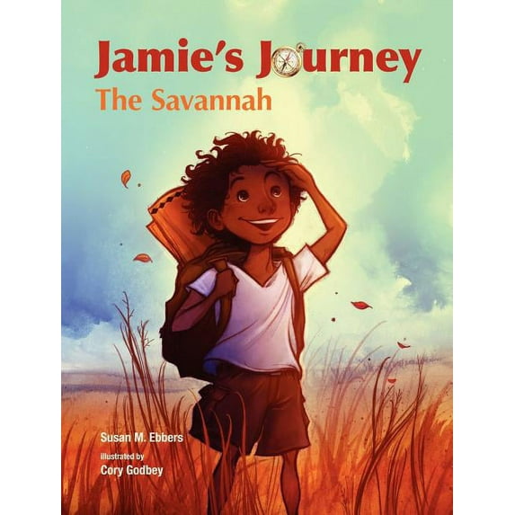 Jamie's Journey Jamie's Journey: The Savannah, Book 1, (Hardcover)