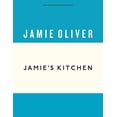 thumbnail image 1 of Pre-Owned Jamie's Kitchen (Anniversary Editions, 4) Hardcover, 1 of 1