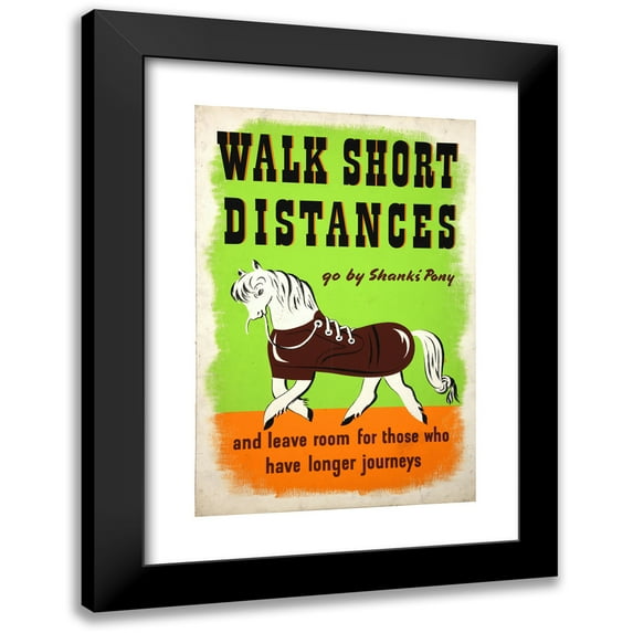 Jan Le Witt 17x24 Black Modern Framed Museum Art Print Titled - Walk Short Distances. Go by Shanks’ Pony and Leave Room for Those Who Have Longer Journeys (Between 1939 and 1946)