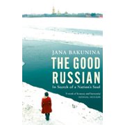 Jana Bakunina The Good Russian Hardcover