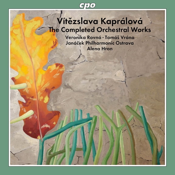Janacek Philharmonic Ostrava - Kapralova: The Completed Orchestral Works - Music & Performance - CD
