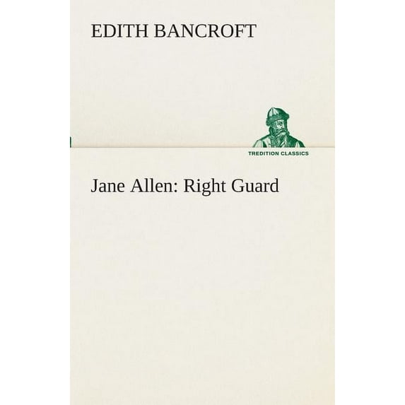 Jane Allen : Right Guard (Paperback)