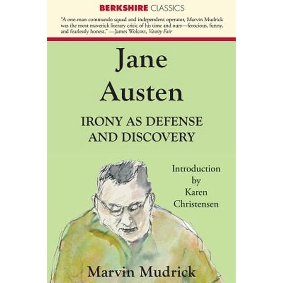 Jane Austen: Irony as Defense and Discovery (Paperback)