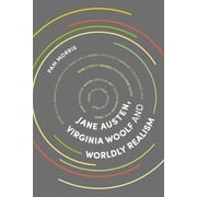 Jane Austen, Virginia Woolf and Worldly Realism, Hardcover