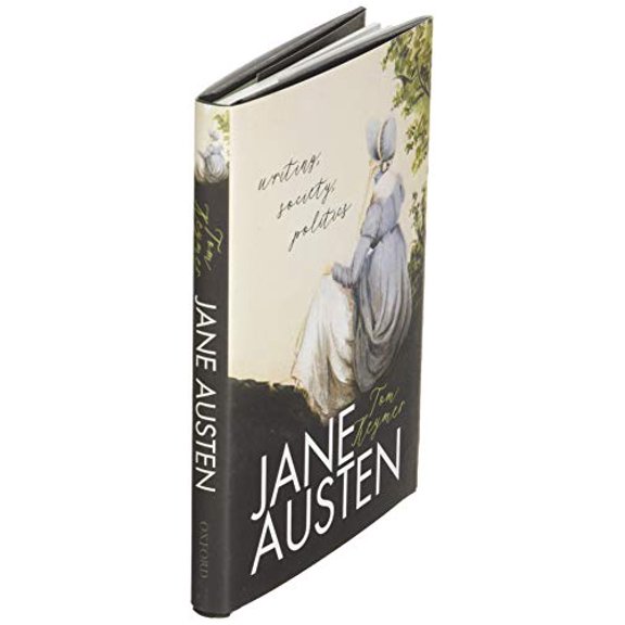 Pre-Owned Jane Austen: Writing, Society, Politics (Hardcover) 0198861907 9780198861904